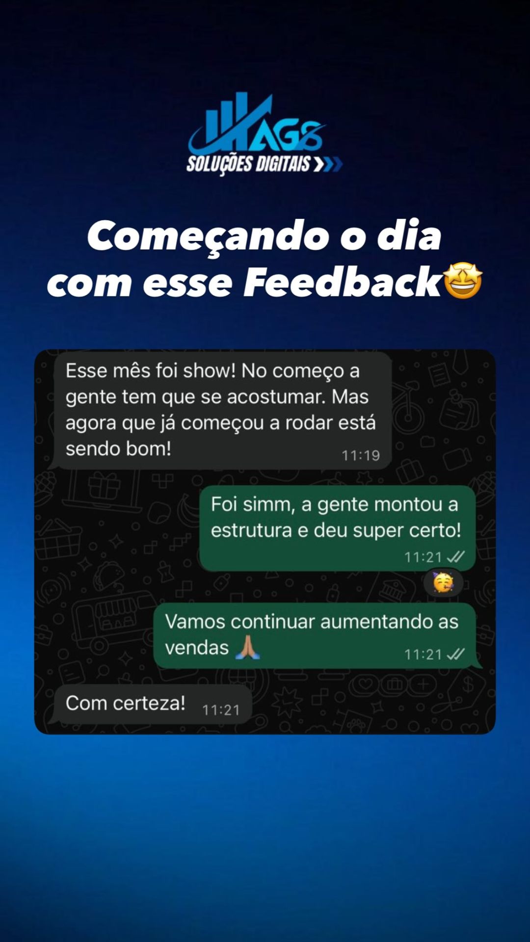 Feedback do cliente: vendas saindo, mês foi show