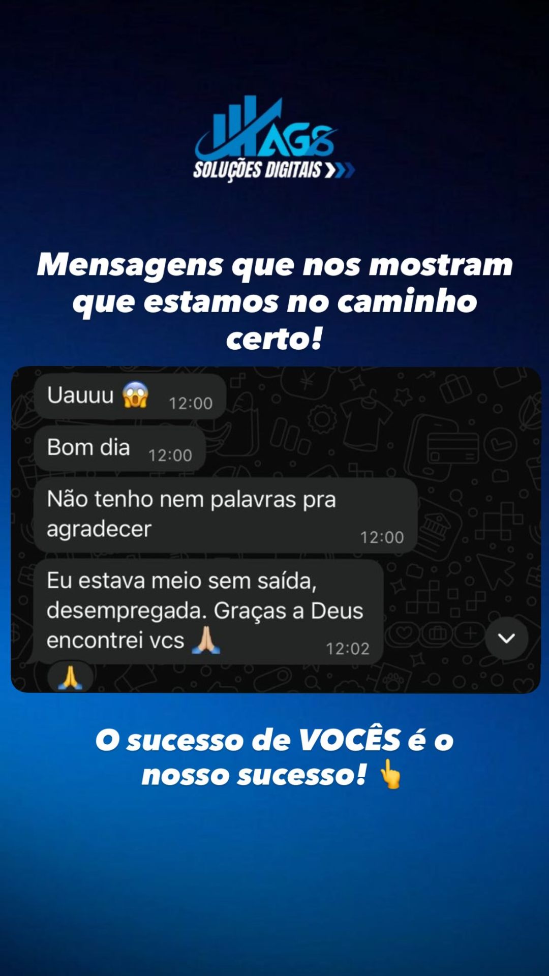 Cliente sem palavras para agradecer os resultados